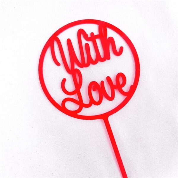 With Love Red Round Acrylic Topper  طبقة علوية من الأكريليك مستديرة باللون الأحمر مع الحب