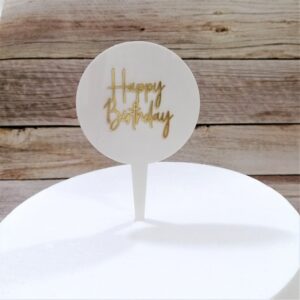 Happy Birthday Gold/White Acrylic Topper  غلاف أكريليك ذهبي/أبيض لعيد ميلاد سعيد